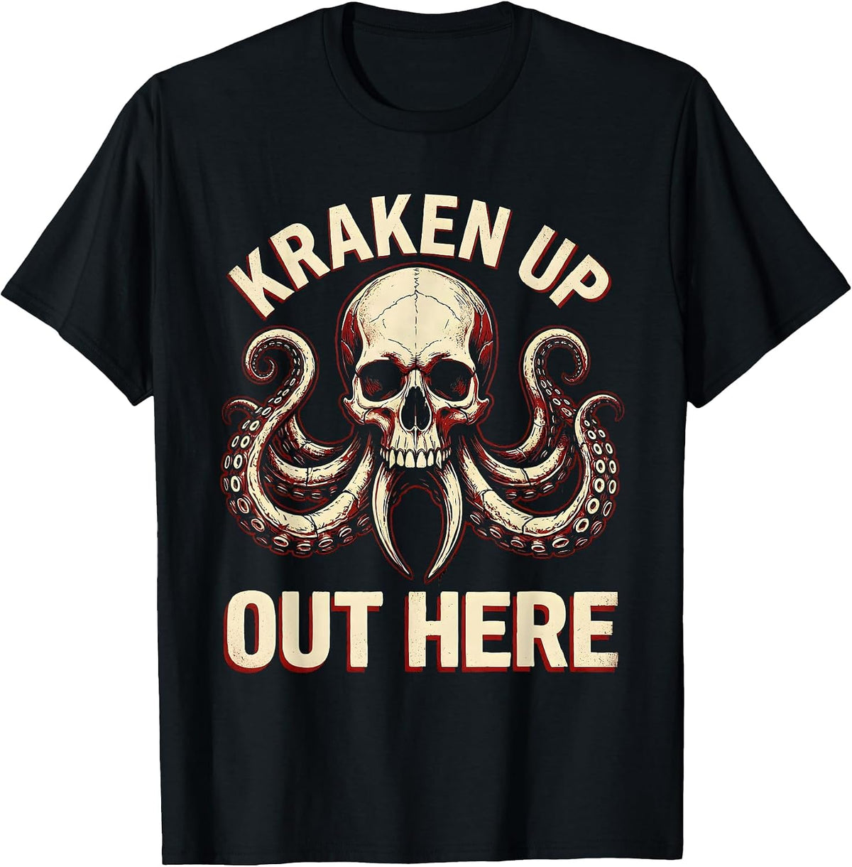 Men's Kraken Up Out Here Funny Pirate Nautical Design T-Shirt - Black
