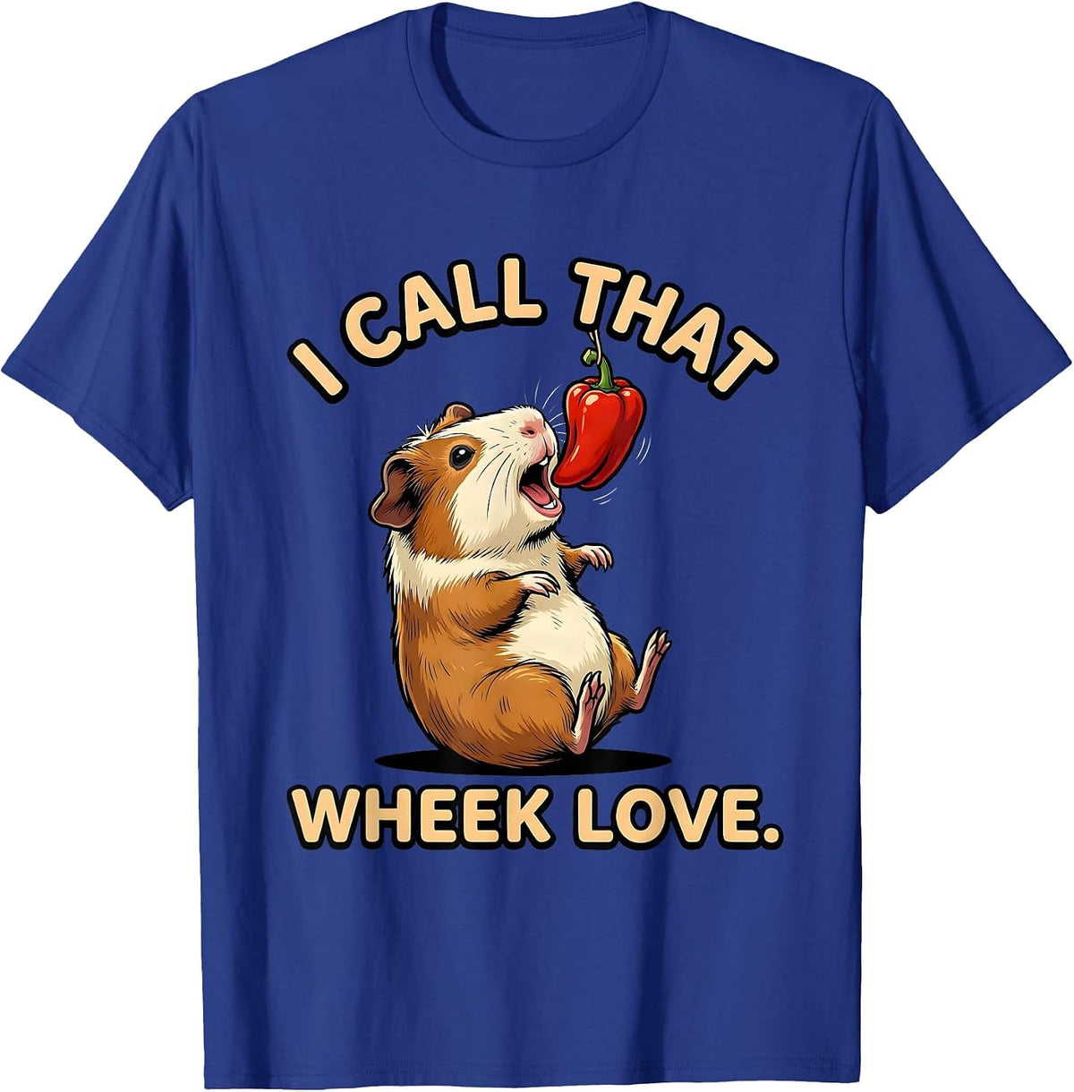 Men's I Call That Wheek Love Funny Guinea Pig Lover Pet Owner T-Shirt - Royal Blue