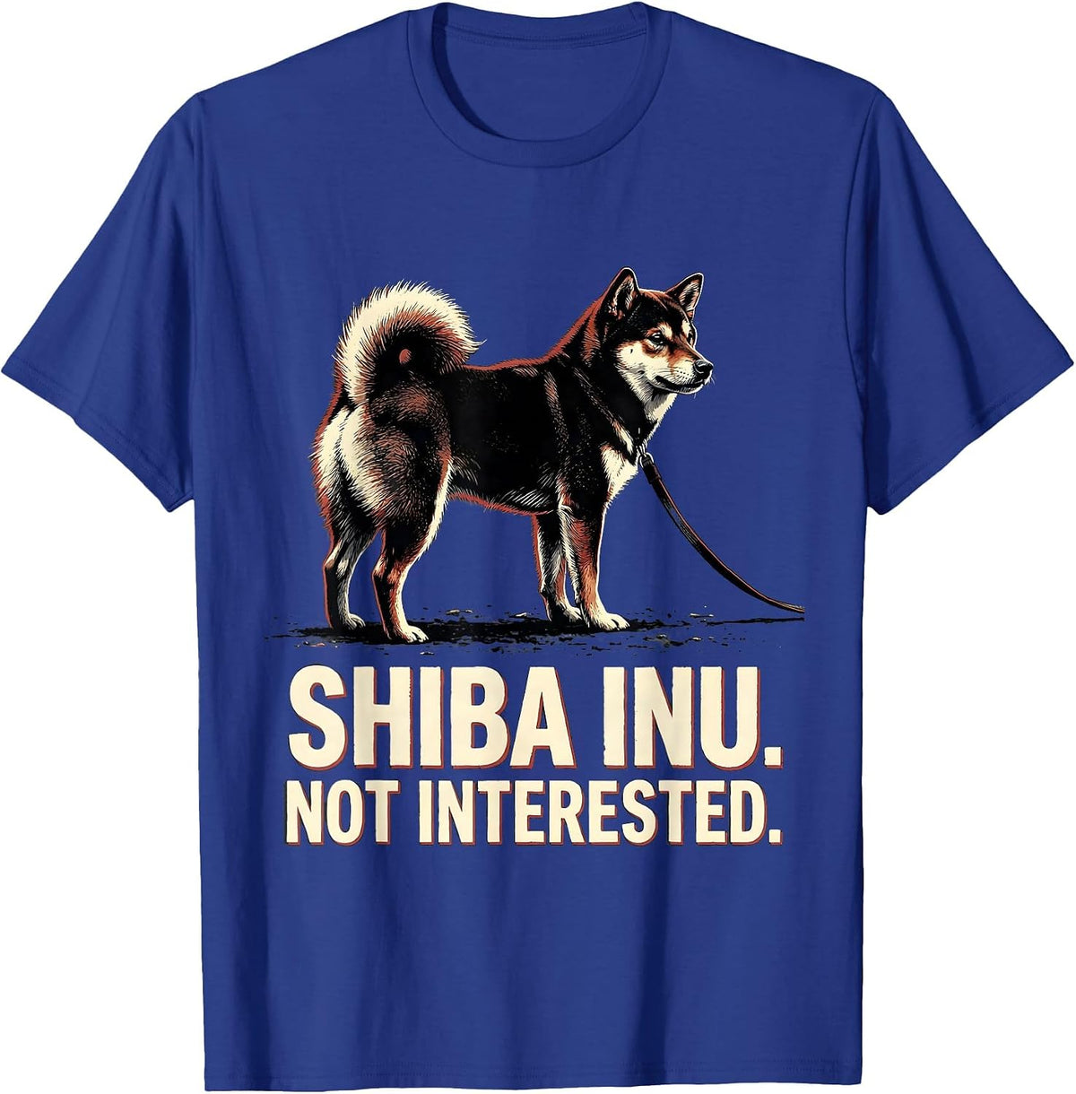 Shiba Inu Not Interested Funny Dog Lover Gift Women Girls T-Shirt - Royal Blue