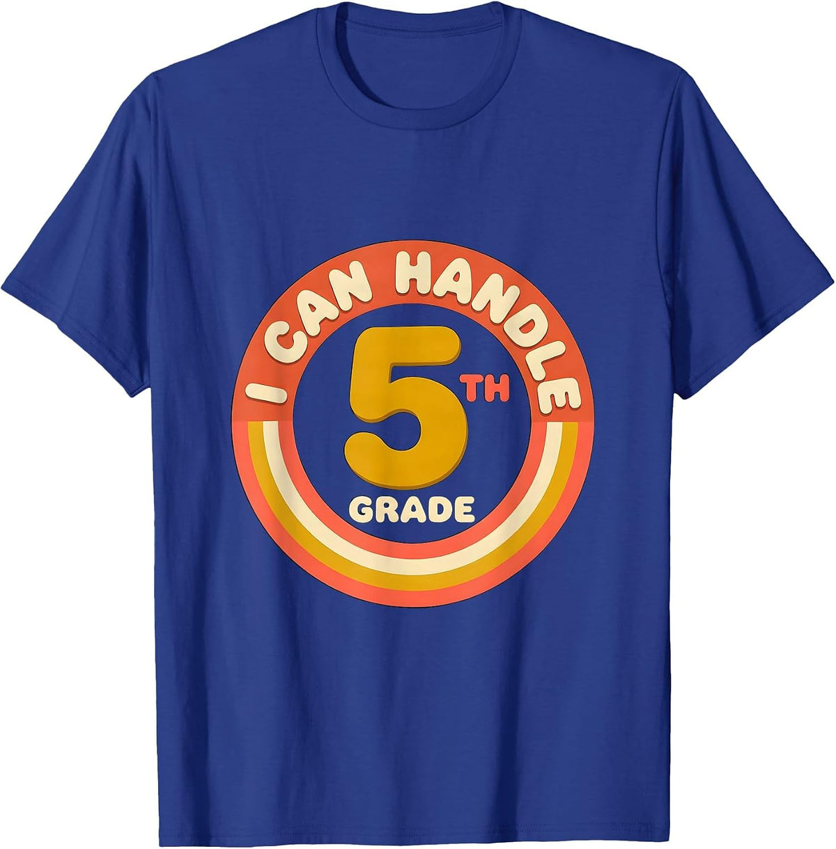 Men's I Can Handle 5th Grade Retro 70s Back To School Kids Humor T-Shirt - Royal Blue