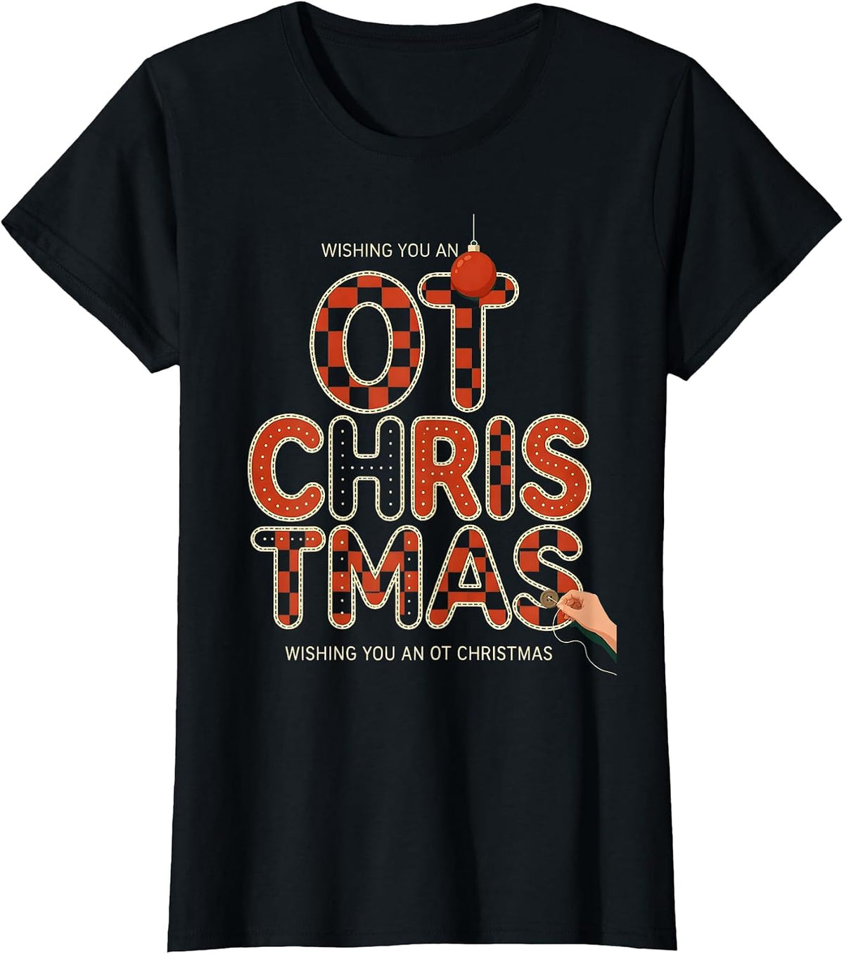 Wishing You An OT Christmas Funny Occupational Therapy T-Shirt - Black