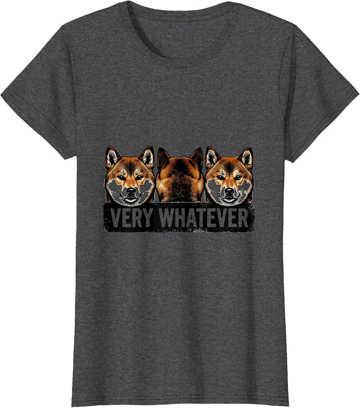 Women's Very Whatever Cute Kawaii Shiba Inu Dog Lover Meme Humor T-Shirt - Dark Heather Grey