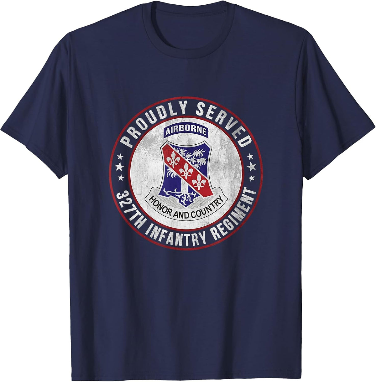 Proudly Served 327th Infantry Regiment Airborne Veterans Day T-Shirt - Navy Blue