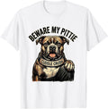 Men's Beware My Pittie Cuddle Crush Funny Pitbull Dog Lover T-Shirt - White