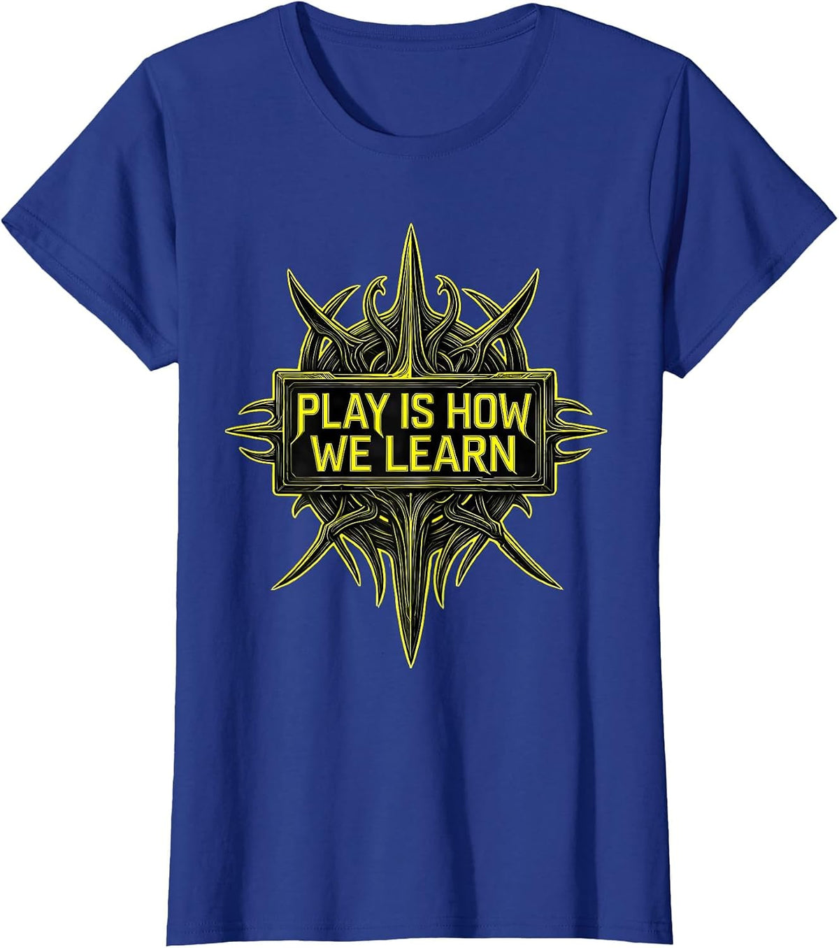Women's Play Is How We Learn Preschool Teacher Design T-Shirt - Royal Blue