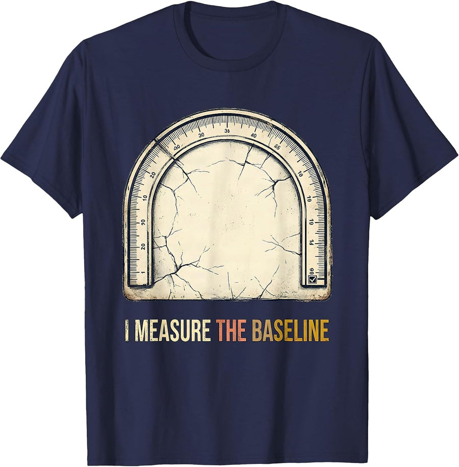 I Measure The Baseline Distressed Special Education Teacher T-Shirt - Navy Blue