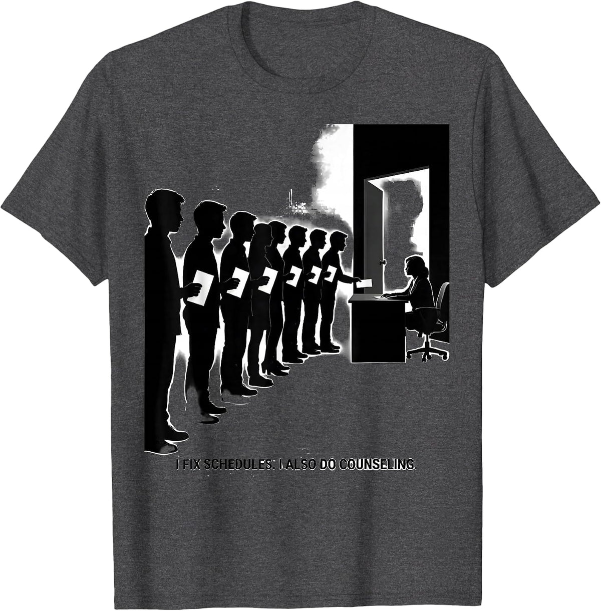 Men's I Fix Schedules I Also Do Counseling Funny School Counselor T-Shirt - Dark Heather Grey