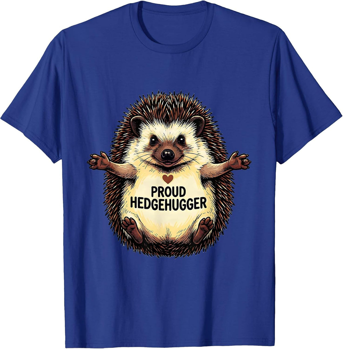 Men's Proud Hedgehugger Whimsical Hedgehog Lover Humor Gift T-Shirt - Royal Blue