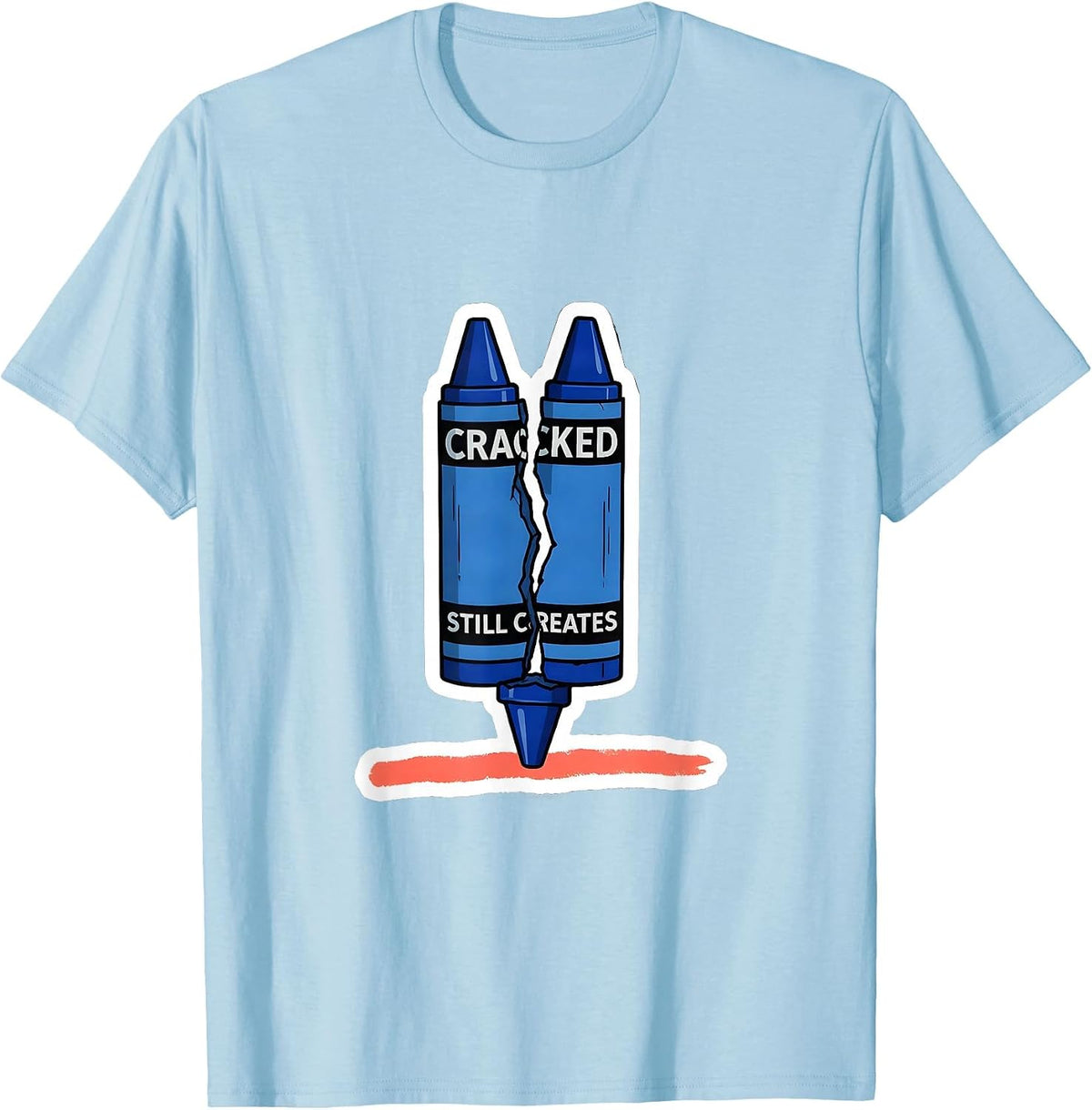Men's Cracked Still Creates Inspirational Teacher Mental Health T-Shirt - Baby Blue