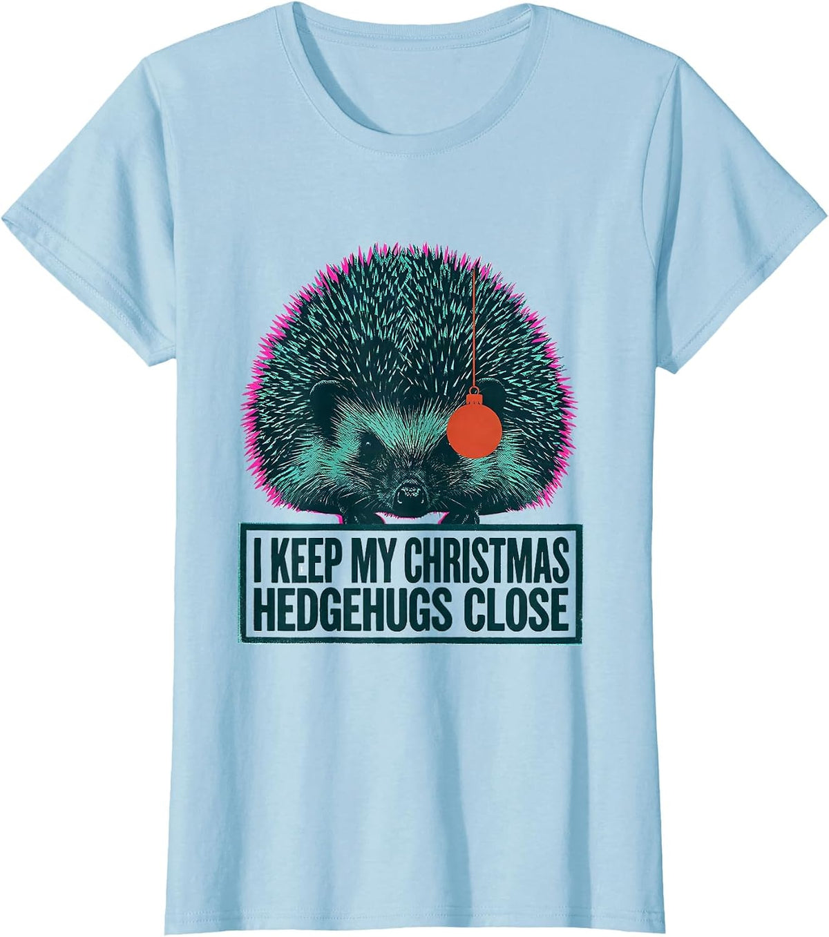 I Keep My Christmas Hedgehugs Close Cute Hedgehog Animal T-Shirt - Baby Blue