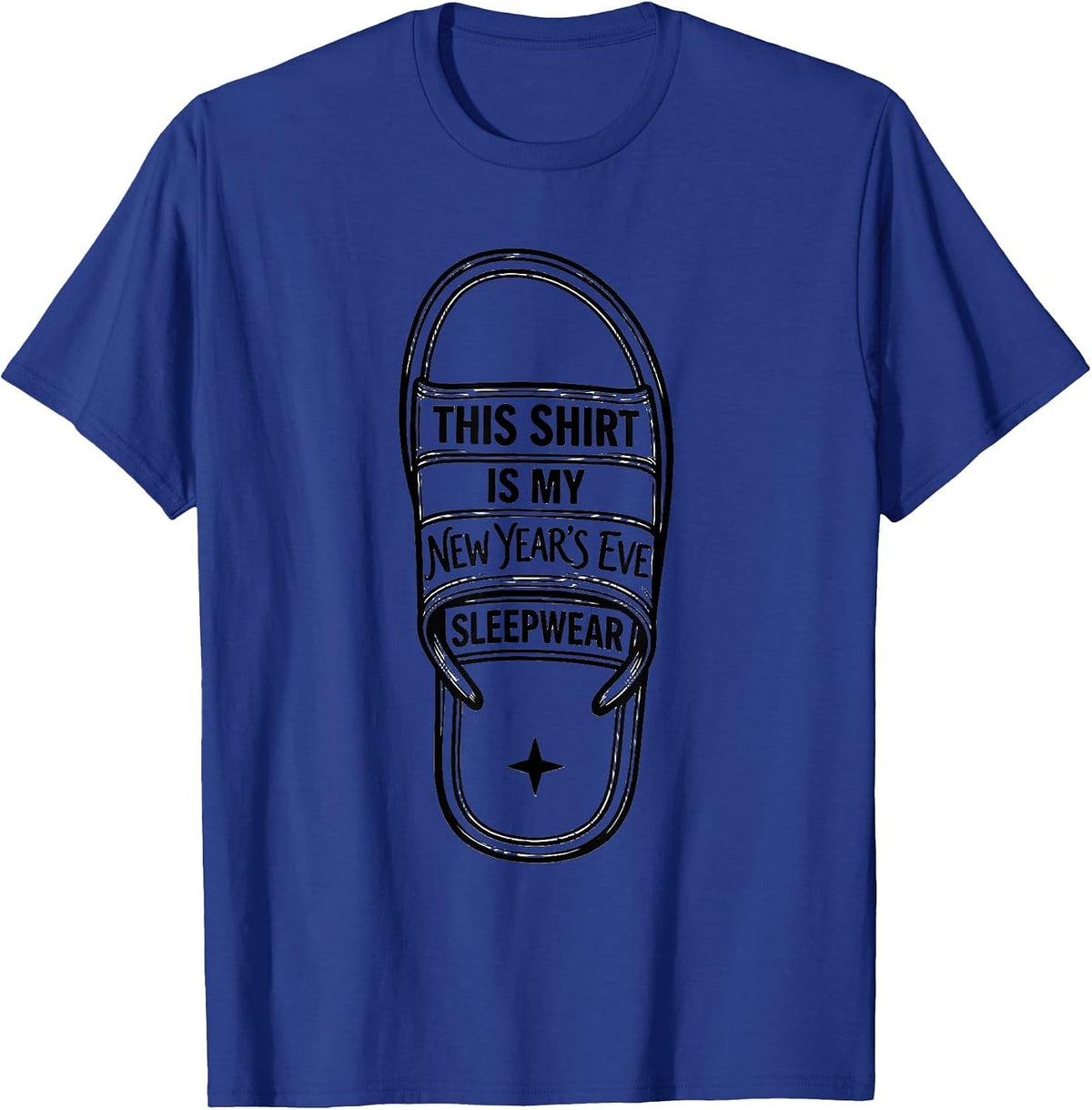 This Shirt Is My New Year's Eve Sleepwear Humor T-Shirt - Royal Blue