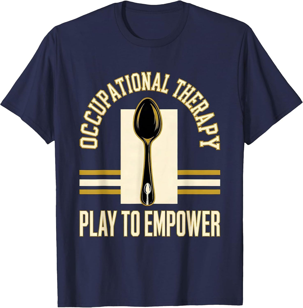 Play To Empower Retro Occupational Therapy OT Month Humor T-Shirt - Navy Blue