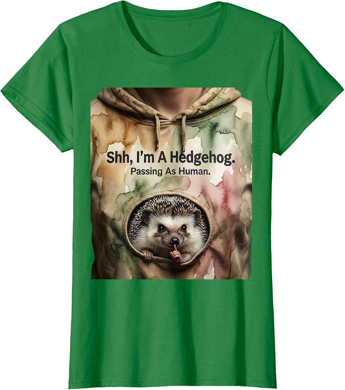 Women's Shh I'm A Hedgehog Passing As Human Funny Halloween Animal T-Shirt - Kelly Green