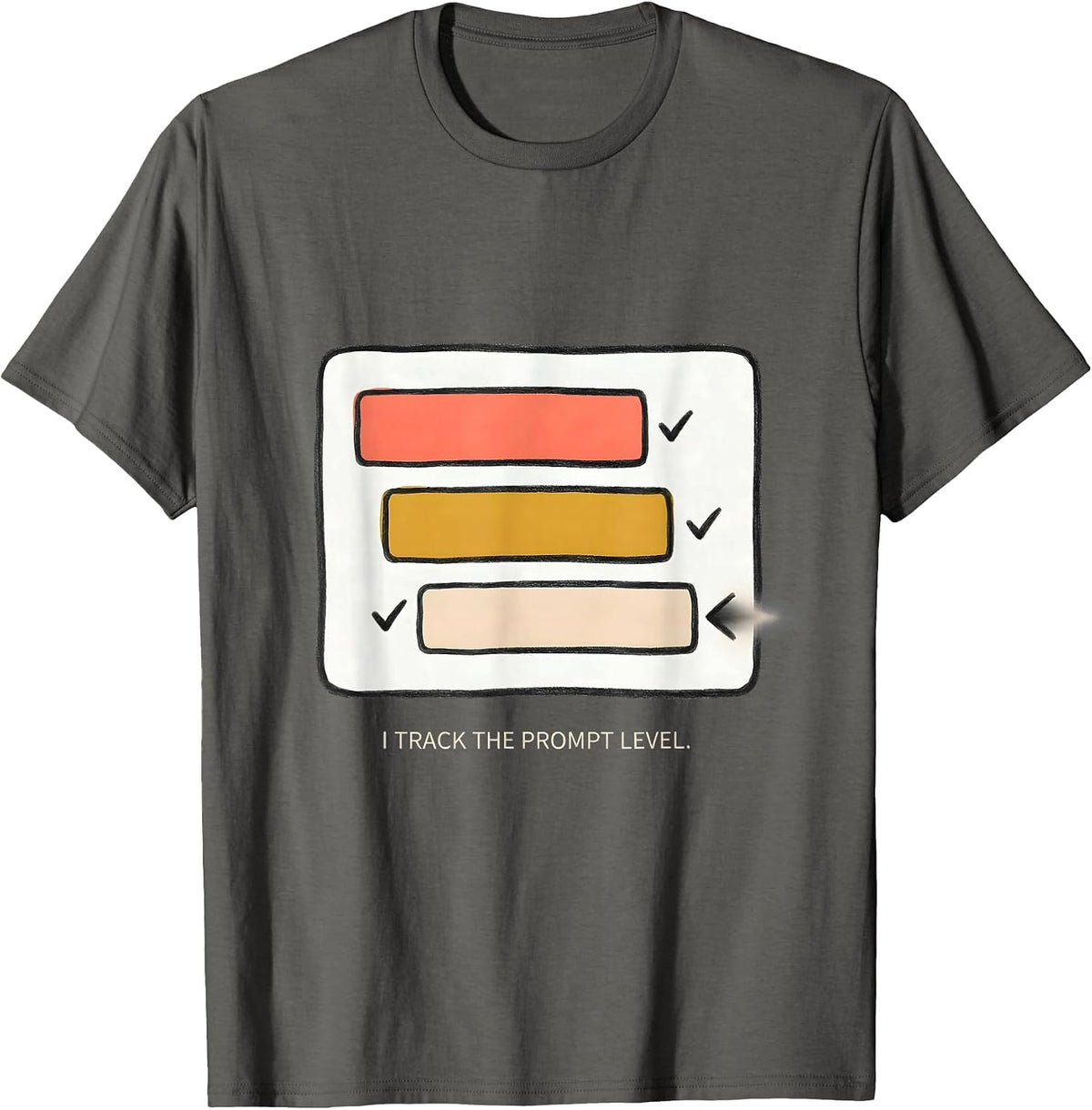 I Track The Prompt Level Special Education Teacher SPED T-Shirt - Asphalt Grey