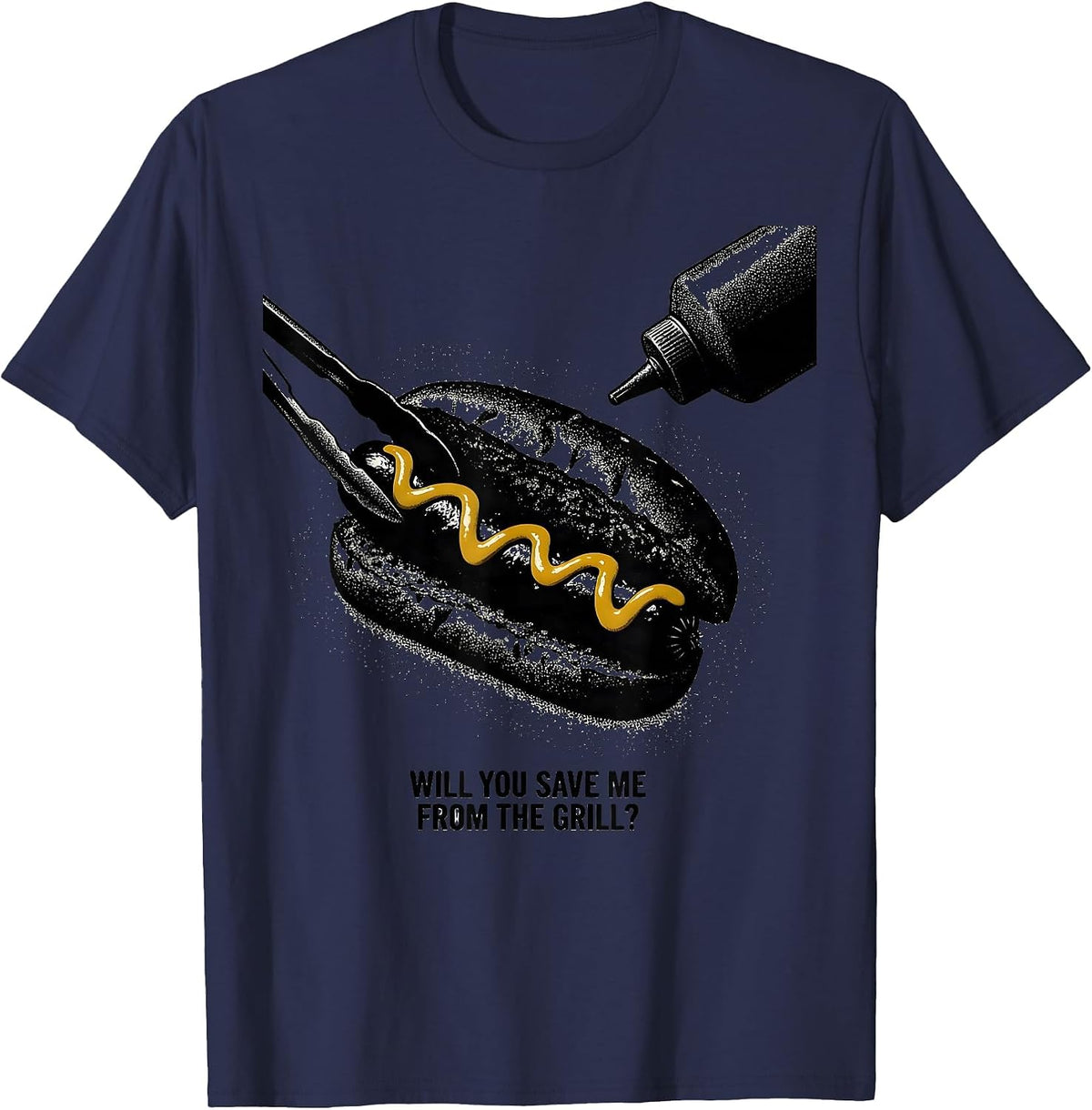 Will You Save Me From The Grill Funny BBQ Grilling 4th Of T-Shirt - Navy Blue