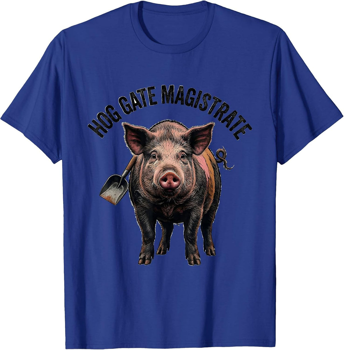 Hog Gate Magistrate Distressed Pig Lover Farm Humor T-Shirt - Royal Blue
