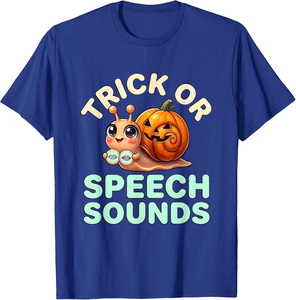 Trick Or Speech Sounds Cute Kawaii Halloween SLP Teacher T-Shirt - Royal Blue