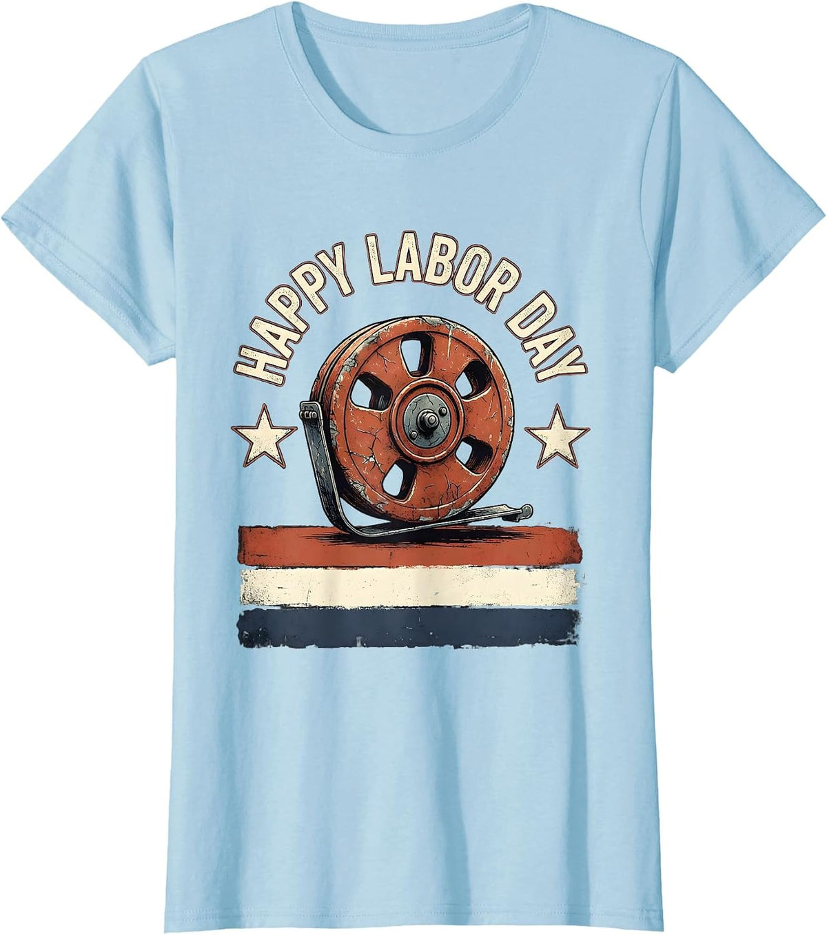Women's Happy Labor Day Distressed Patriotic Union Worker Pride T-Shirt - Baby Blue