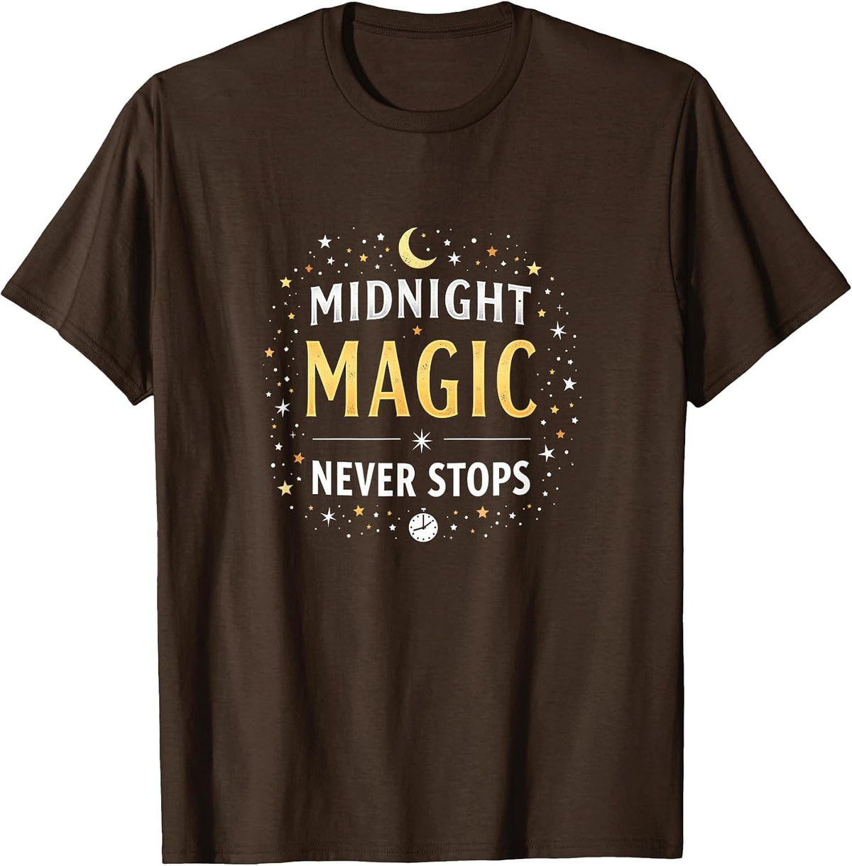 Midnight Magic Never Stops New Years Eve Design T-Shirt - Brown
