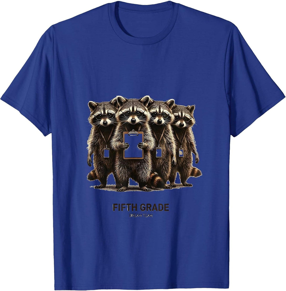 Men's Fifth Grade Dream Team Raccoon Teacher Back to School T-Shirt - Royal Blue