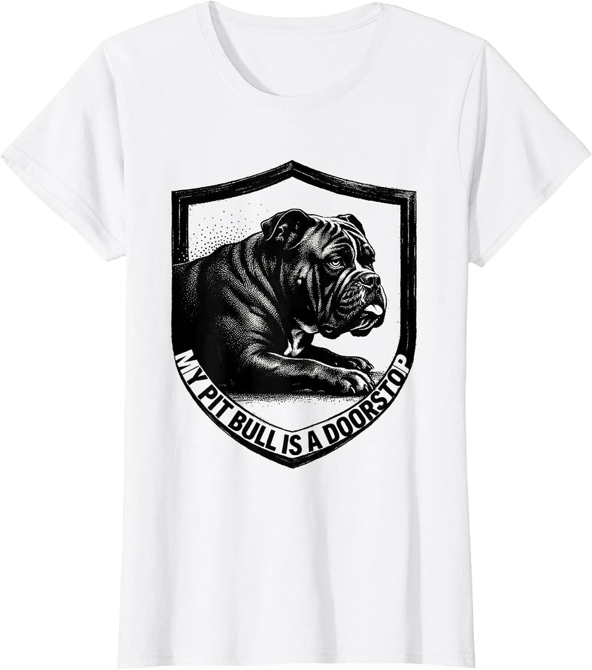 My Pit Bull Is A Doorstop Funny Pitbull Dog Mom Humor T-Shirt - White