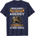 Walk Away I'm a Grumpy Old Man I was Born in August T-Shirt - Navy Blue