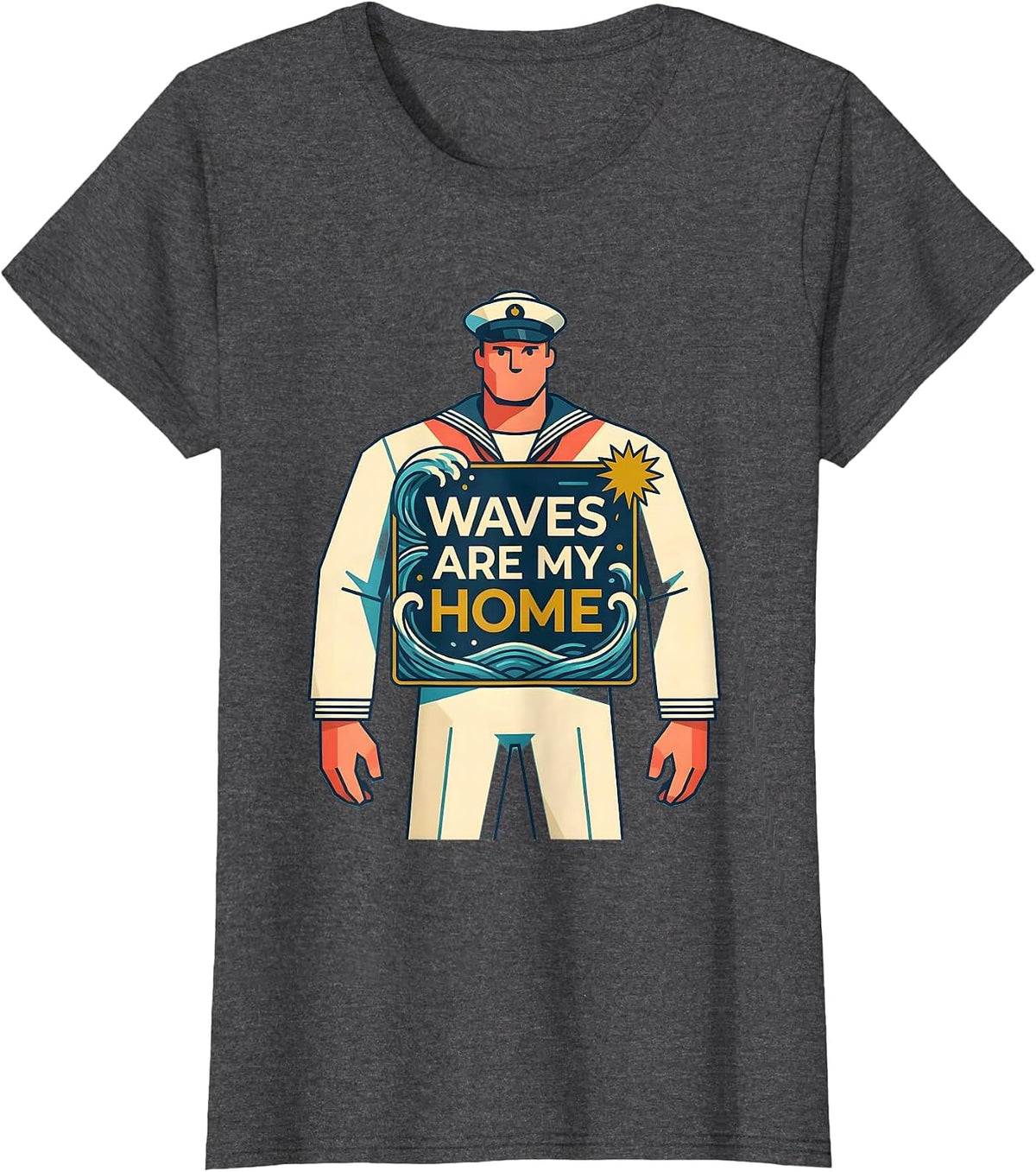 Women's Waves Are My Home Sailor Nautical Design T-Shirt - Dark Heather Grey