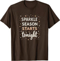Sparkle Season Starts Tonight New Year Design T-Shirt - Brown