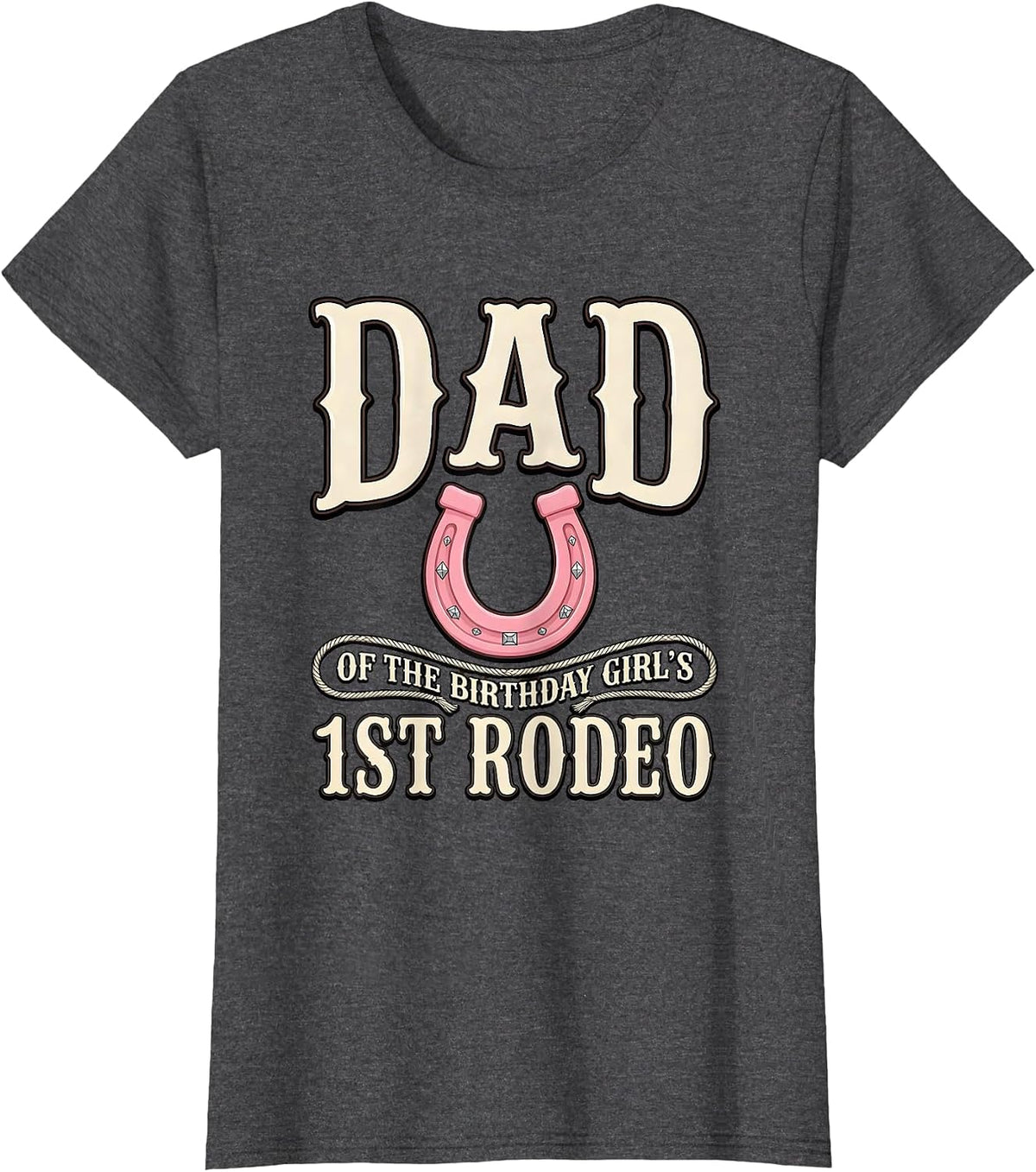 Women's Dad Of The Birthday Girl's 1st Rodeo Cowgirl Glam Family T-Shirt - Dark Heather Grey