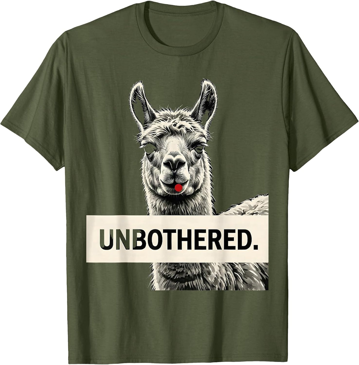 Unbothered Llama Alpaca Funny Animal Lover Humor T-Shirt - Olive Green