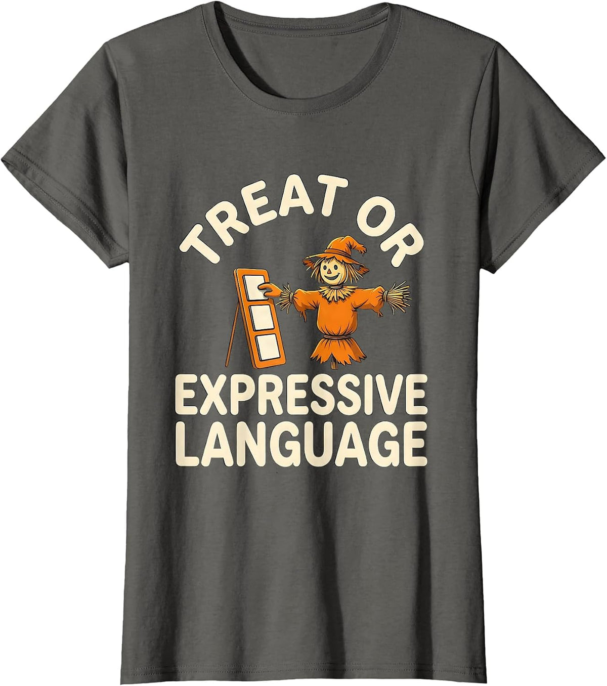 Women's Treat Or Expressive Language Funny SLP Teacher Halloween T-Shirt - Asphalt Grey