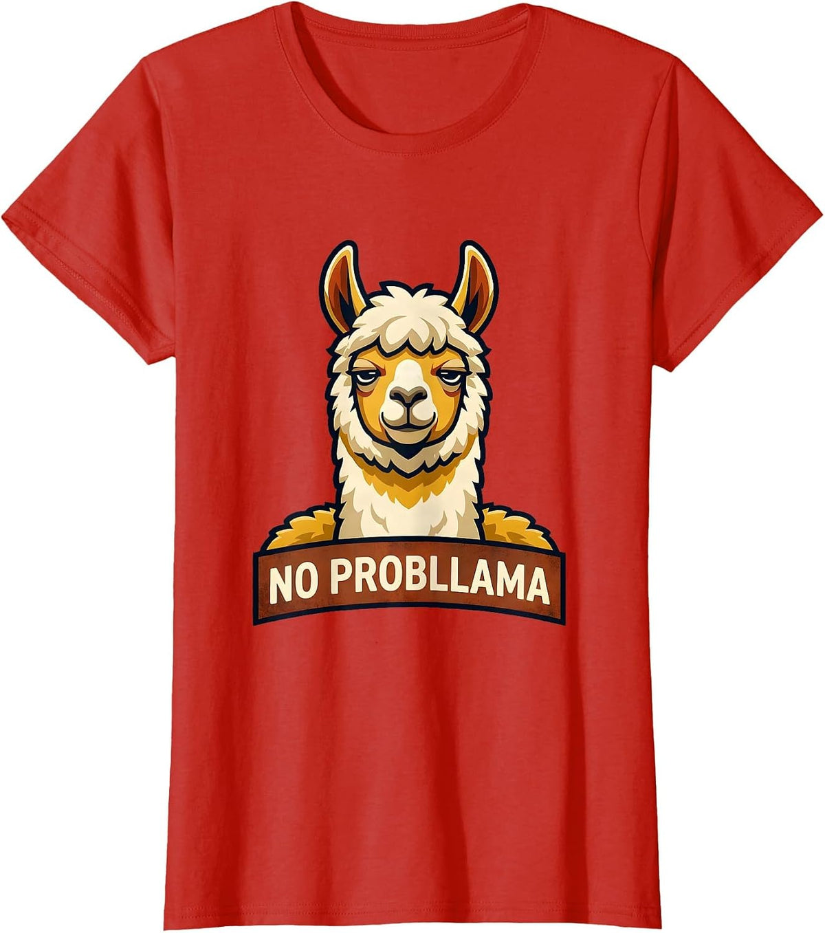 No Probllama Funny Llama Alpaca Novelty Humor Gift T-Shirt - Red