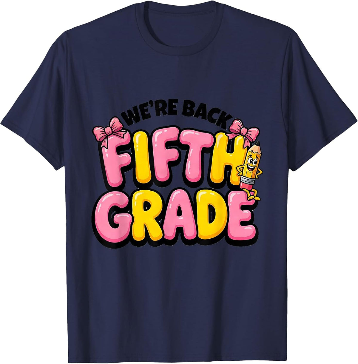 We're Back Fifth Grade Cute Coquette Bow Pencil Back T-Shirt - Navy Blue