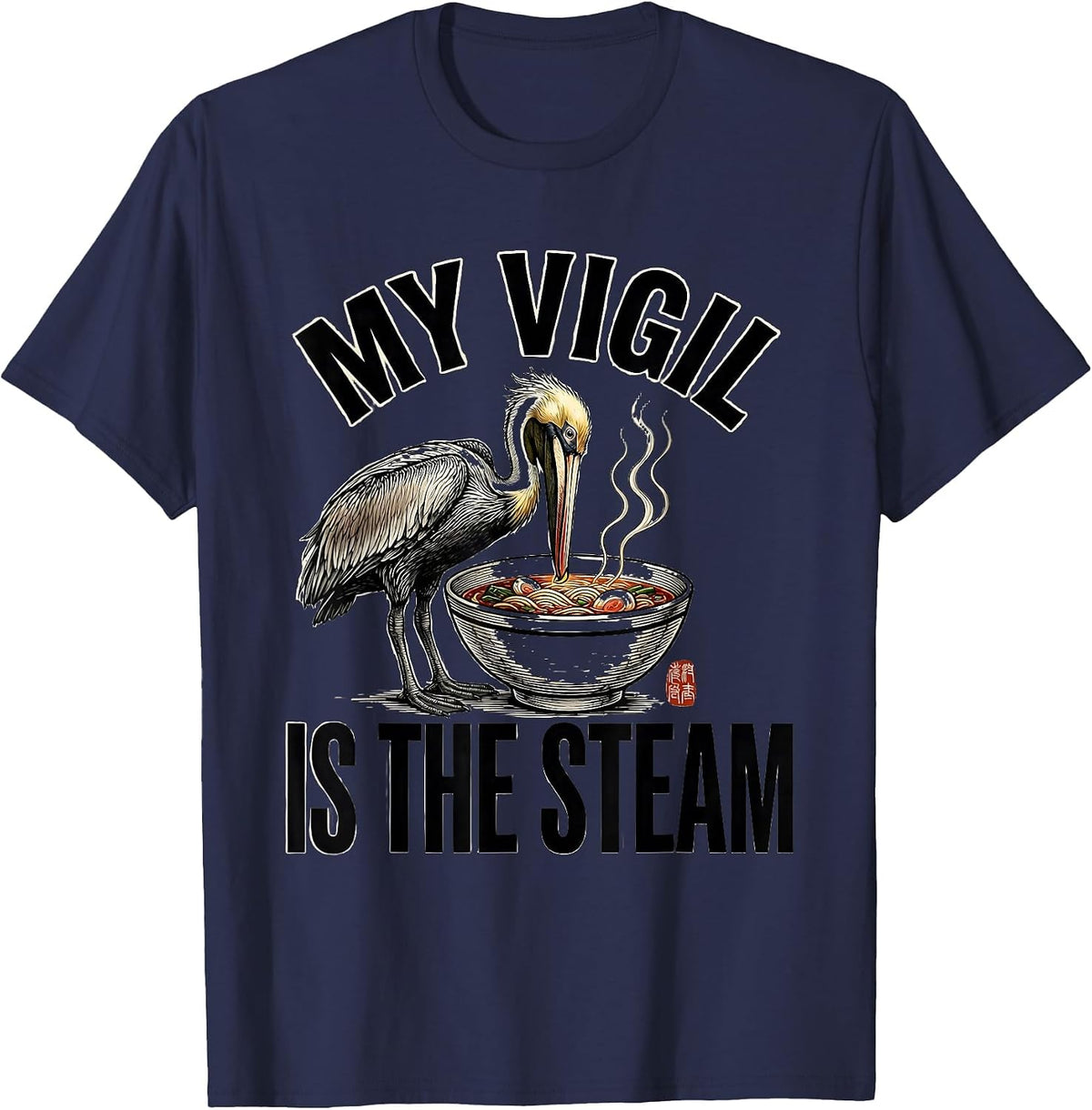 Men's My Vigil Is The Steam Funny Anime Ramen Animal Mashup Art T-Shirt - Navy Blue