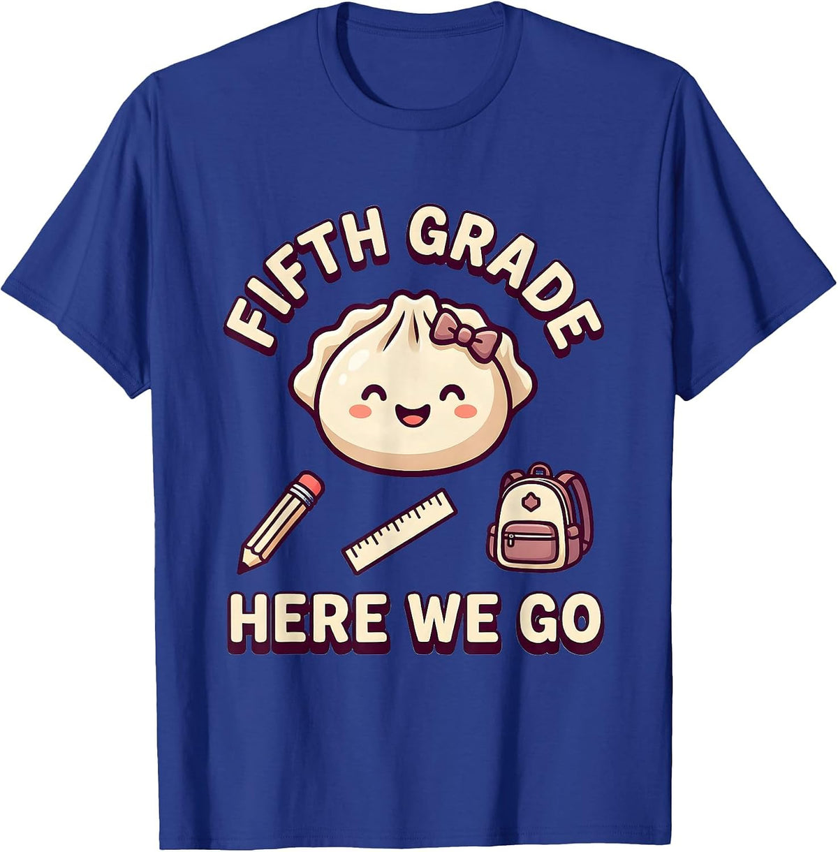 Fifth Grade Here We Go Cute Dumpling Back to School Girl T-Shirt - Royal Blue