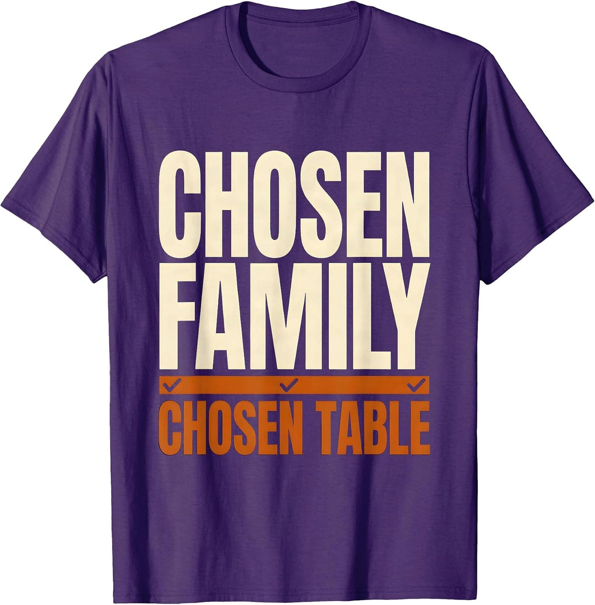 Men's Chosen Family Chosen Table Funny Friendsgiving Matching T-Shirt - Purple