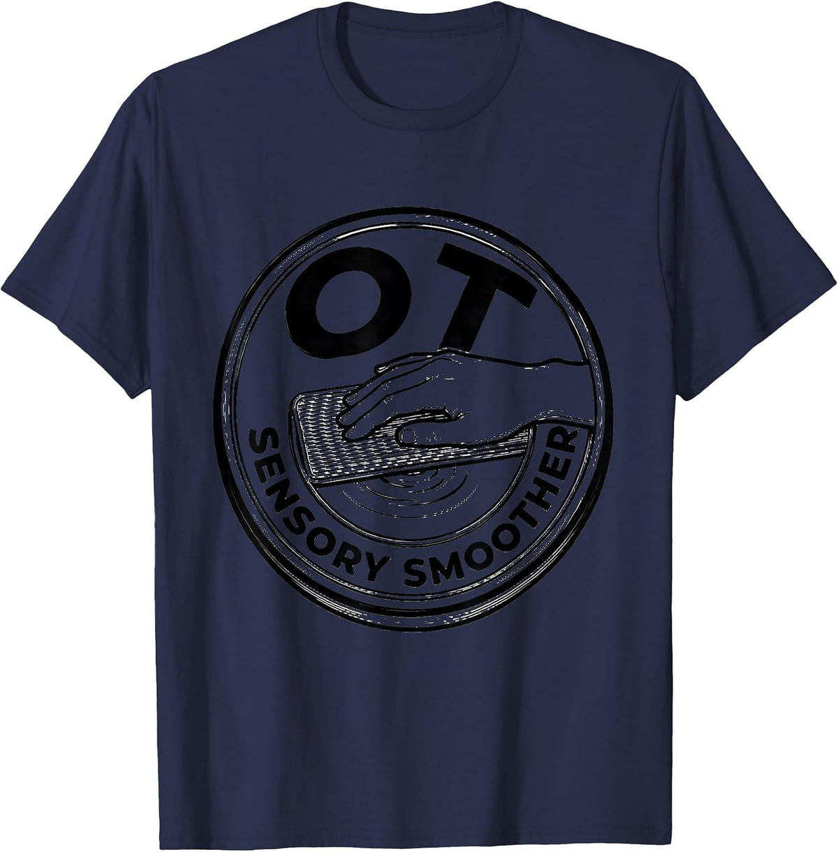 OT Sensory Smoother Occupational Therapy Professional Pride T-Shirt - Navy Blue