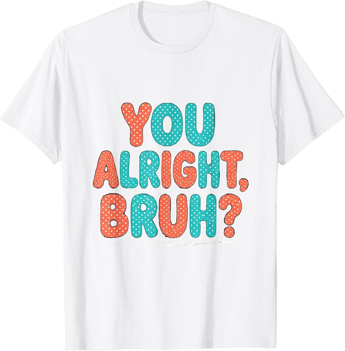 Men's You Alright, Bruh? Mental Health Counselor Therapist T-Shirt - White