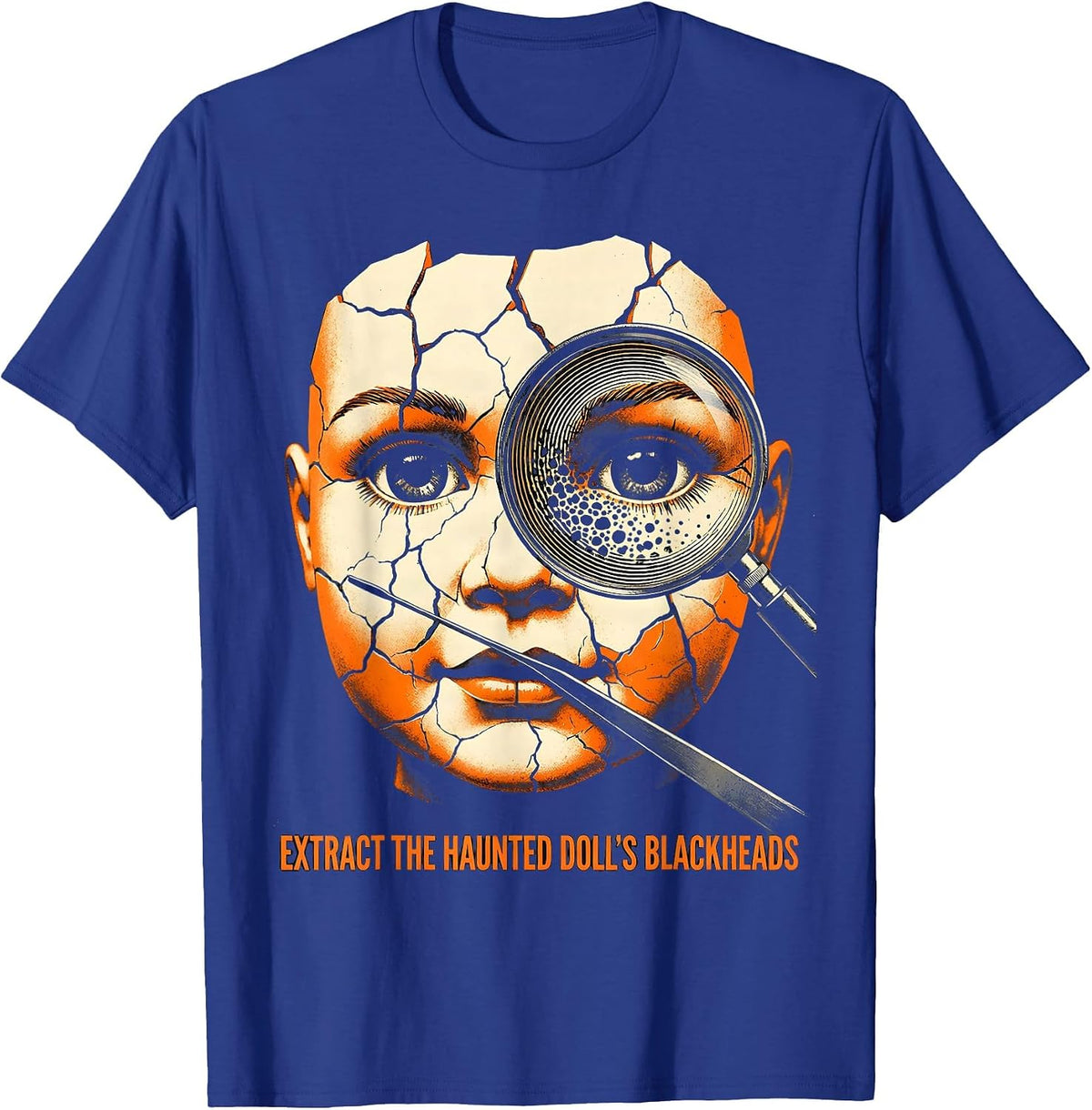 Extract The Haunted Doll's Blackheads Funny Dermatology T-Shirt - Royal Blue
