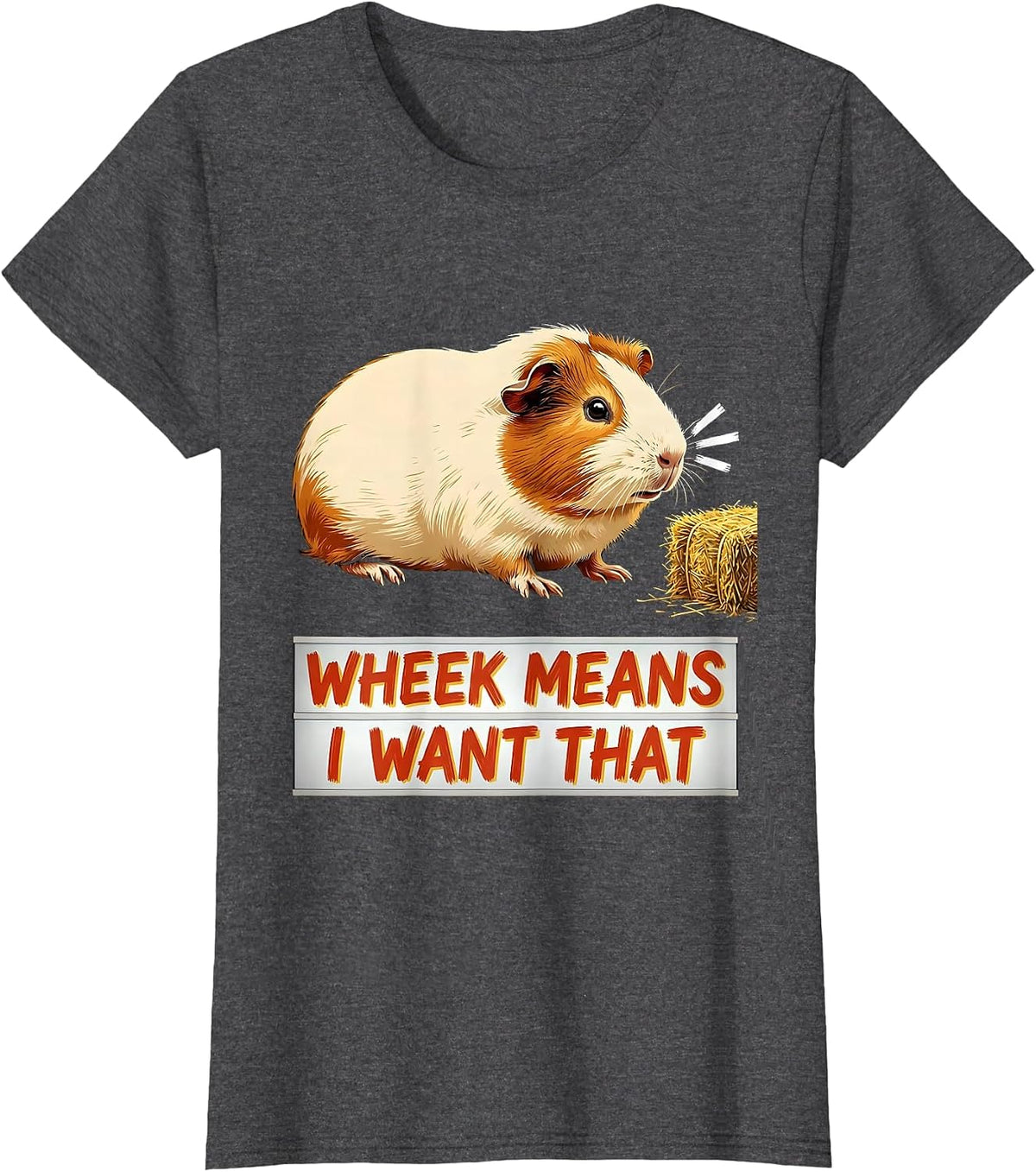 Women's Wheek Means I Want That Funny Guinea Pig Pet Lover Humor T-Shirt - Dark Heather Grey
