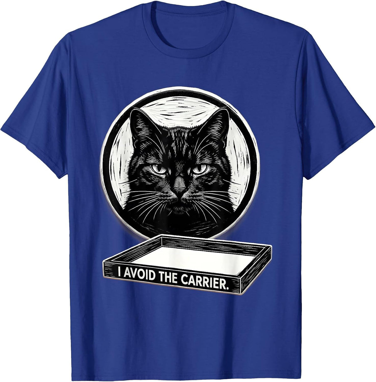 I Avoid The Carrier Funny Cat Meme Internet Humor Cat Lover T-Shirt - Royal Blue