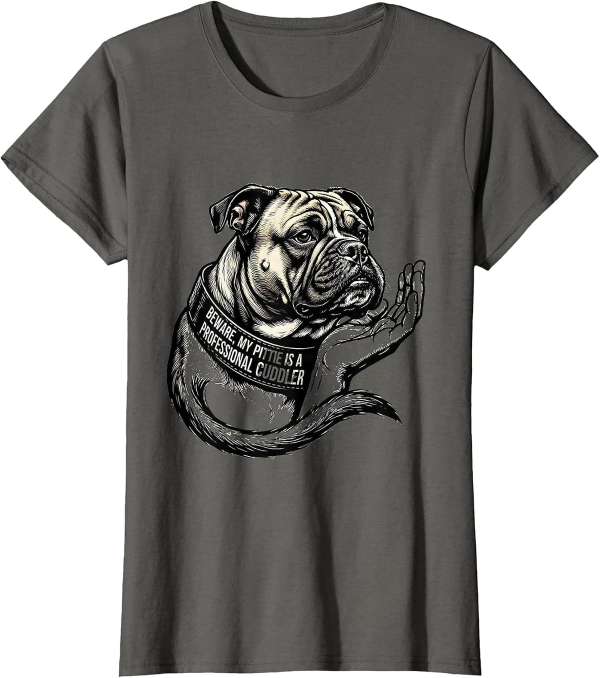 Women's Beware, My Pittie Is A Professional Cuddler Funny Pitbull T-Shirt - Asphalt Grey