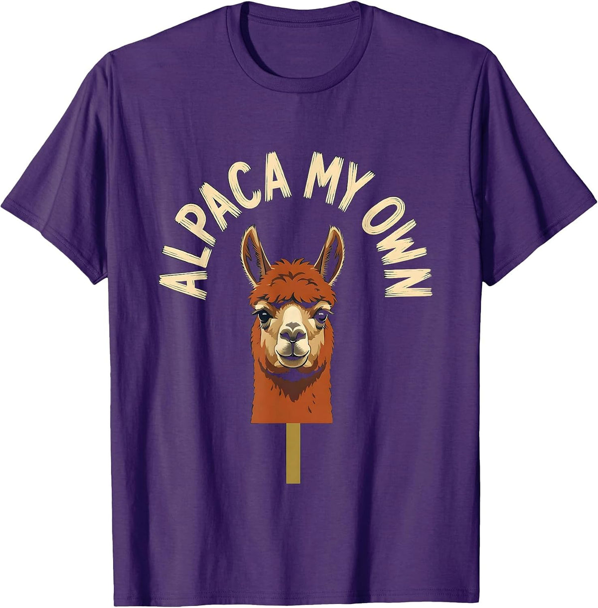Alpaca My Own Funny Alpaca Lover Casual Humor T-Shirt - Purple