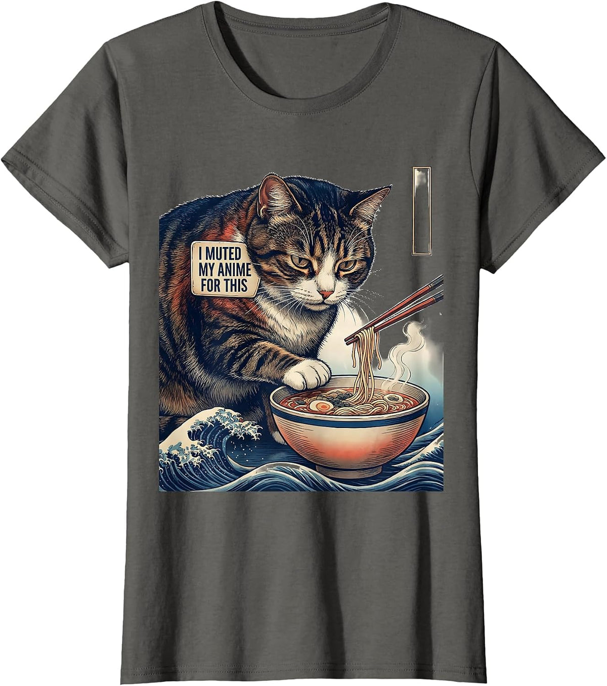 Women's I Muted My Anime For This Funny Ukiyo-e Cat Ramen Gift T-Shirt - Asphalt Grey