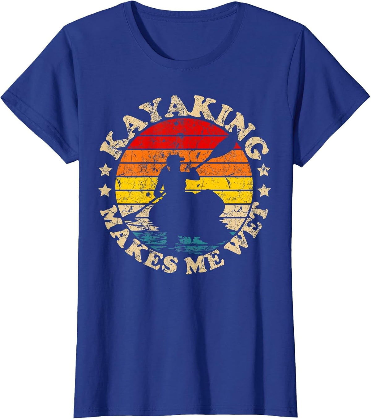 Retro Vintage Kayaking Makes Me Wet Kayak T-Shirt - Royal Blue