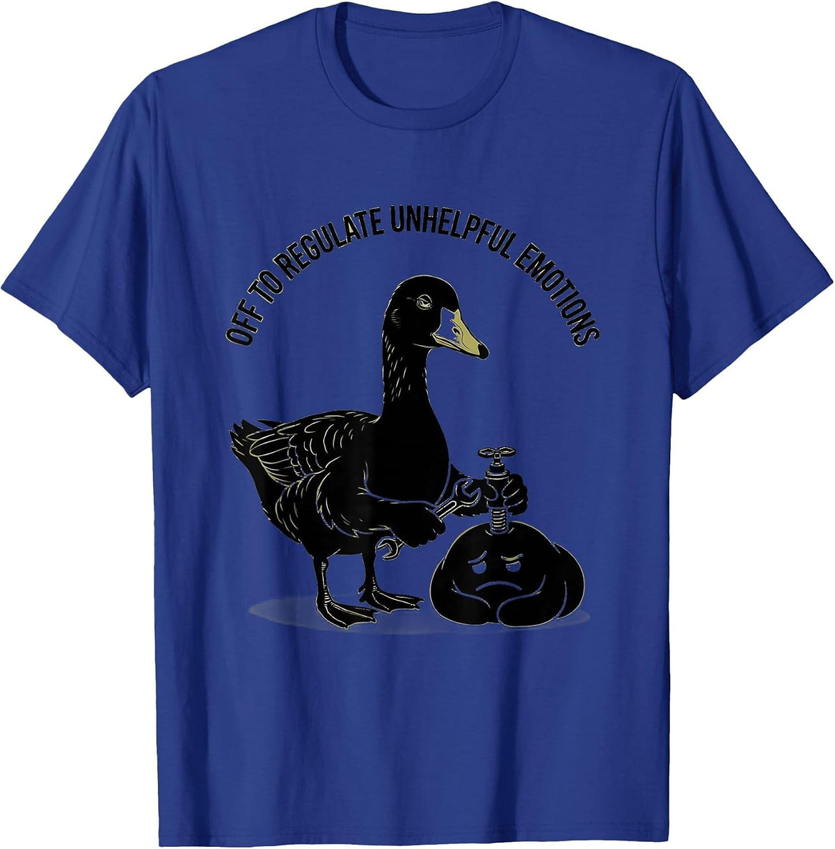 Men's Off to Regulate Unhelpful Emotions Funny Goose Mental Health T-Shirt - Royal Blue