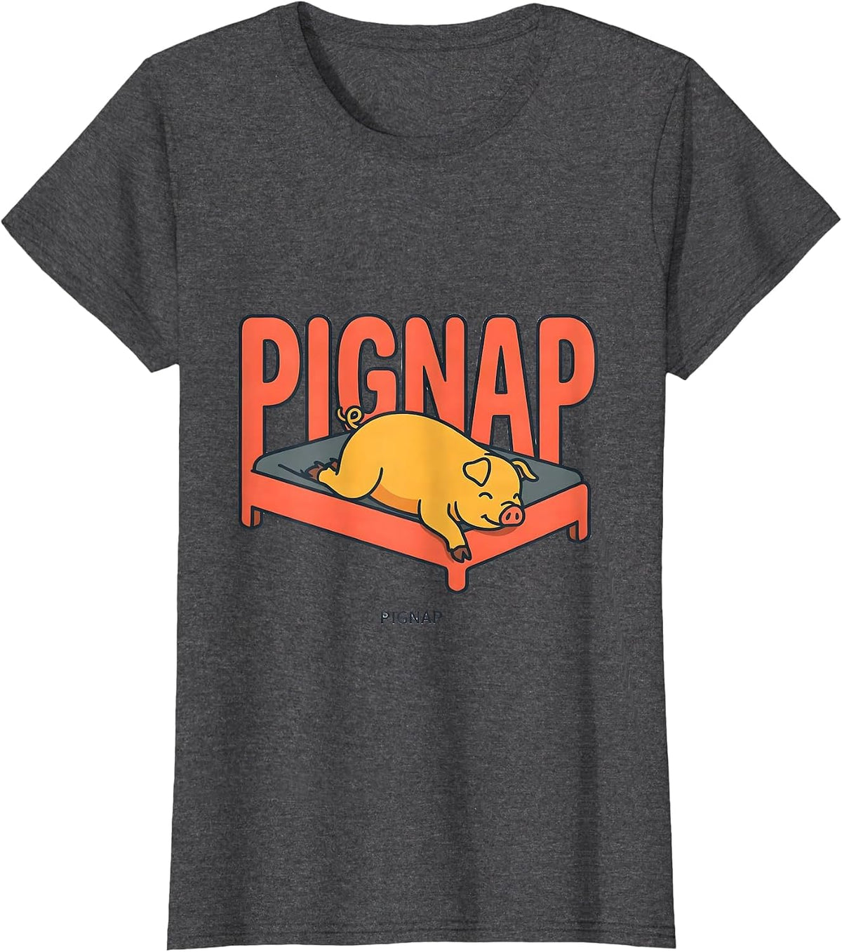 Women's Pignap Cute Sleeping Pig Animal Lover Pajama Humor T-Shirt - Dark Heather Grey