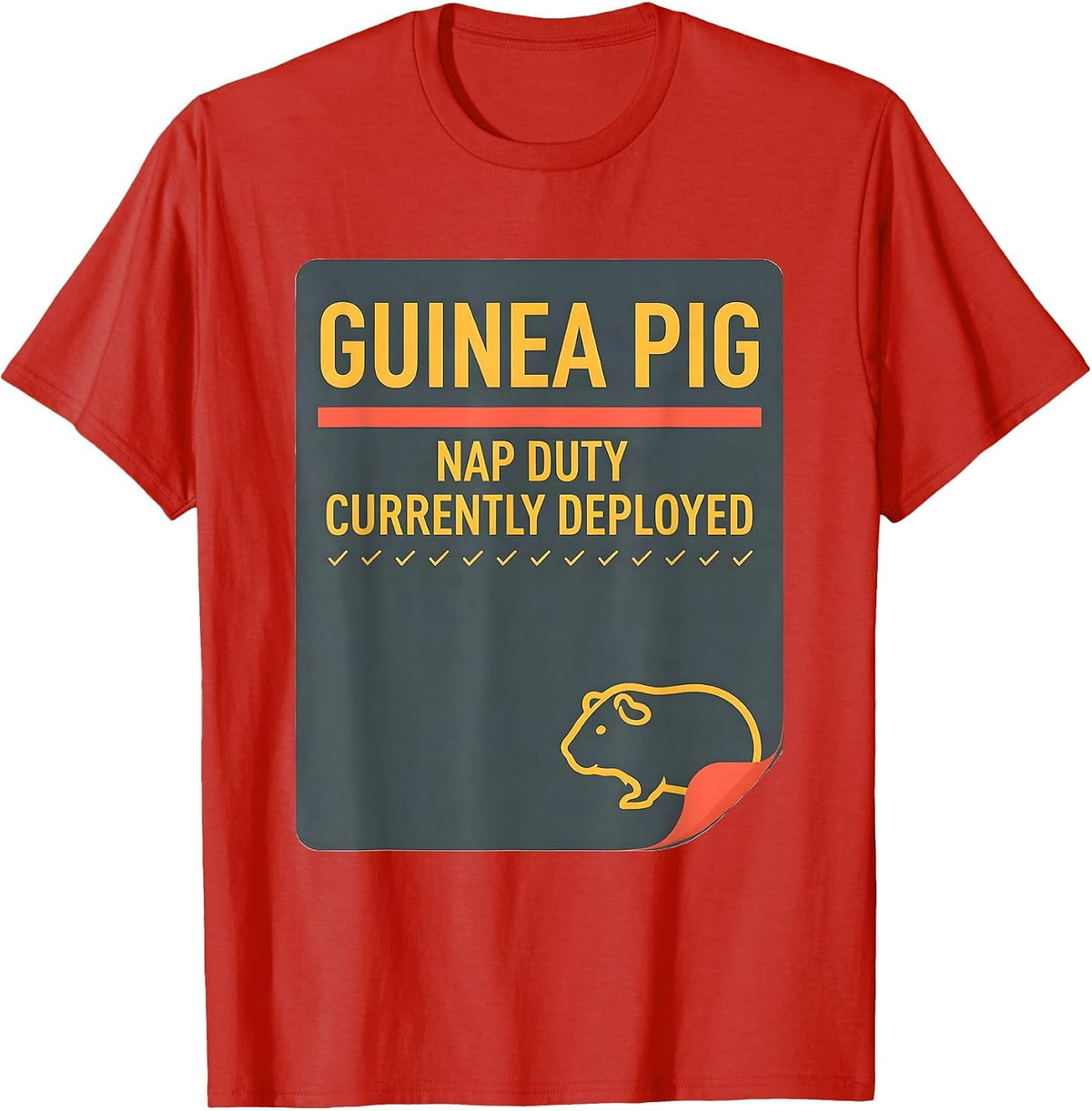 Men's Guinea Pig Nap Duty: Currently Deployed Animal Lover T-Shirt - Red