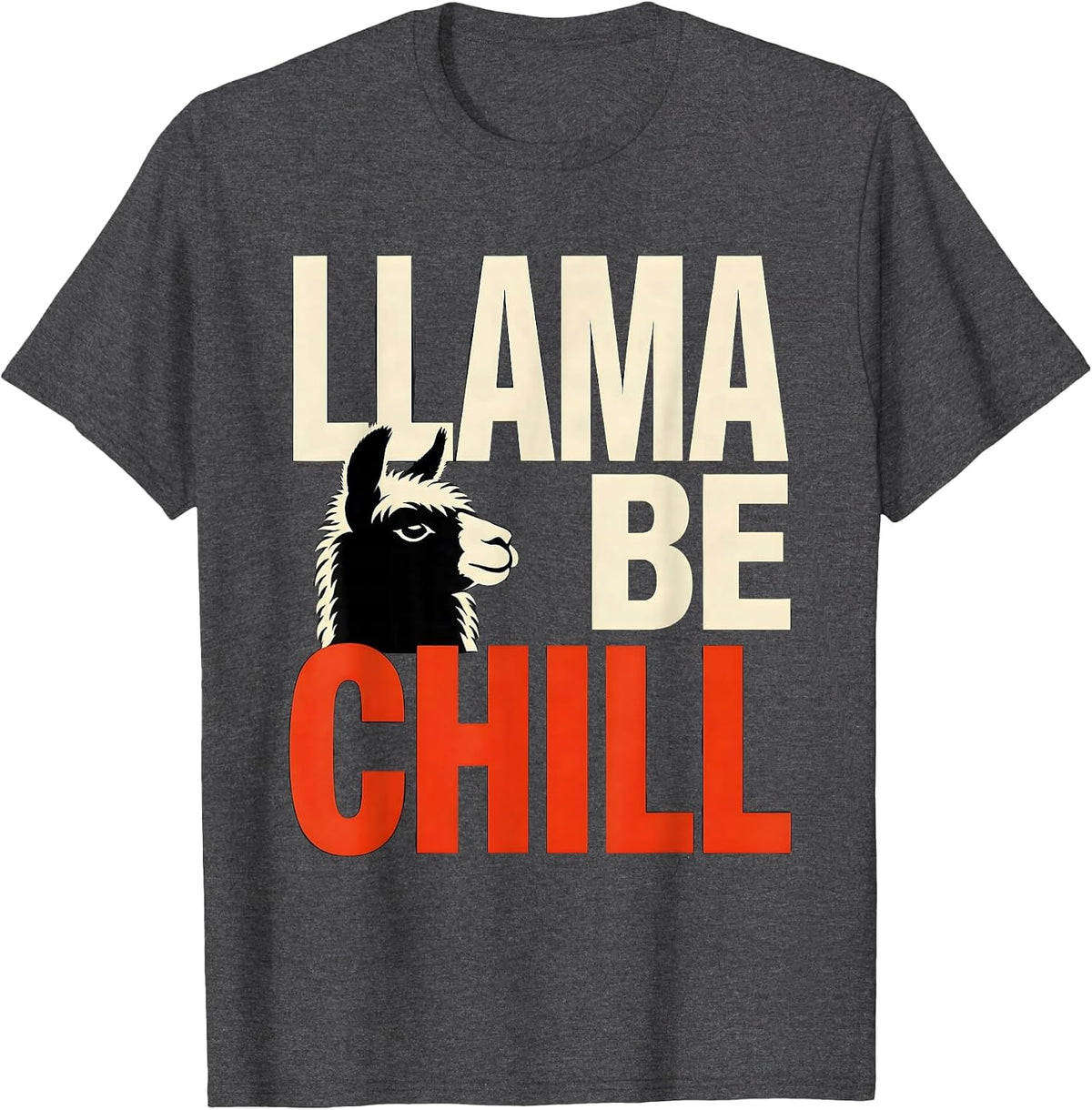 Men's Llama Be Chill Funny Alpaca Squad Humor Llama Lover Gift T-Shirt - Dark Heather Grey