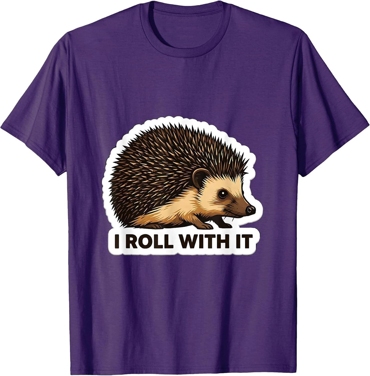 Men's I Roll With It Cute Hedgehog Animal Humor Novelty Gift T-Shirt - Purple